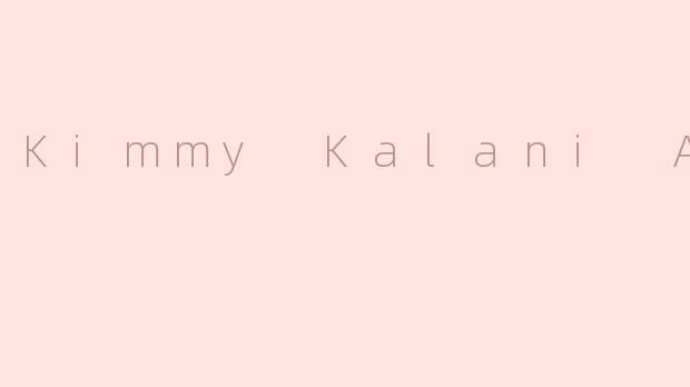 Kimmy Kalani ASMR是谁？